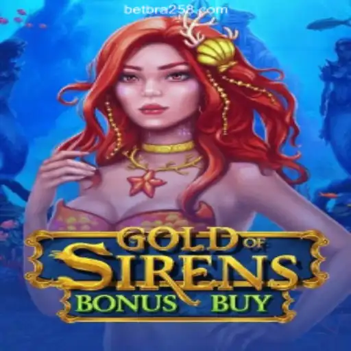 Exploring the Thrilling World of GoldofSirensBonusBuy on BRA258.COM platform-Oficial Slots Brasil #1